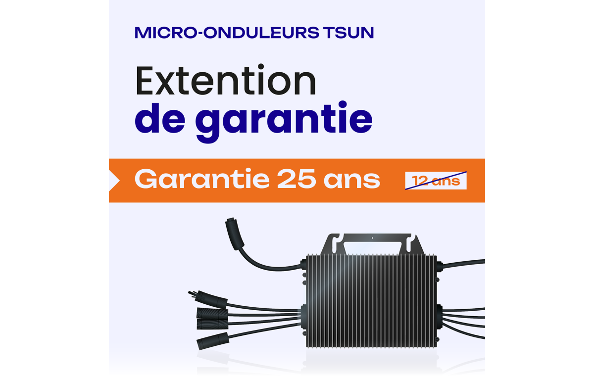 Extension de garantie 25 ans pour micro-onduleur TSUN