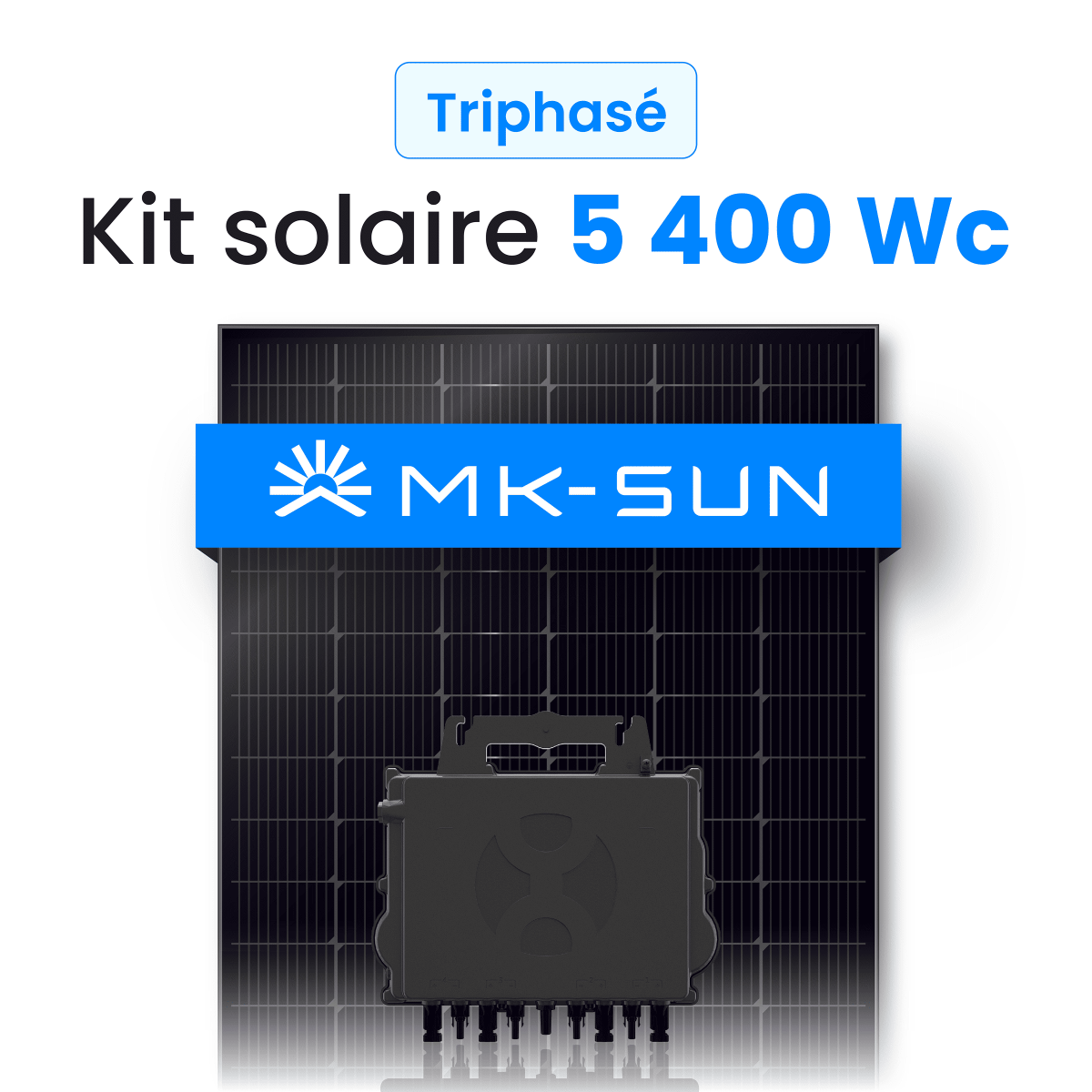 Kit solaire 5400W MK-Sun – Micro-onduleurs QT2 Triphasé