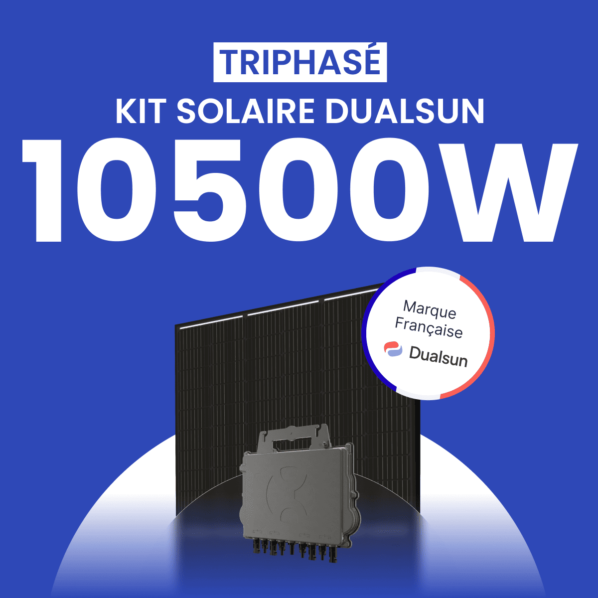 Kit Solaire Autoconsommation DualSun 10500W Triphasé - Micro onduleurs APS