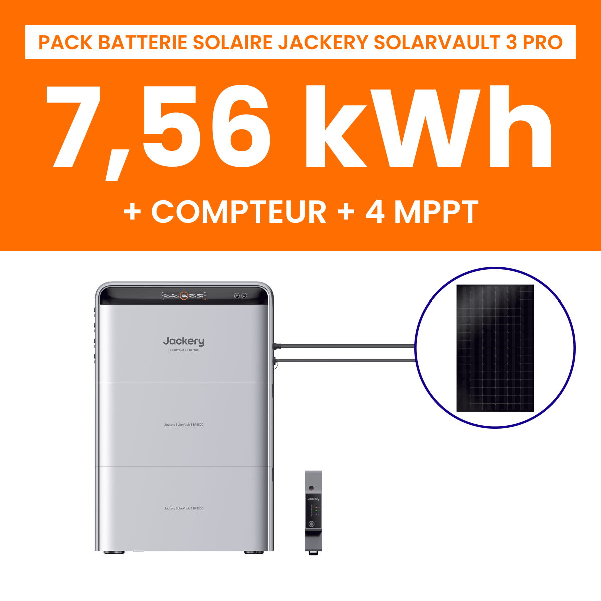 Pack Batterie Solaire Jackery SolarVault 3 Pro 7,56kWh + Compteur Intelligent 1P