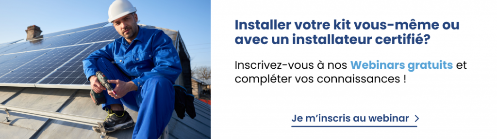 Webinar installer ou faire installer son kit