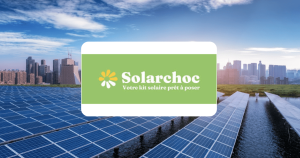 SolarChoc avis