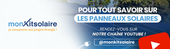 bannière vers la chaîne youtube monkitsolaire